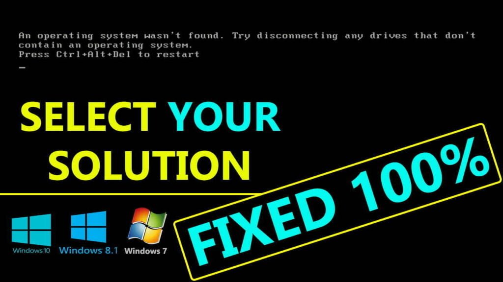 Error: An Operating System Wasn't Found How to fix "An Operating System Wasn't Found"