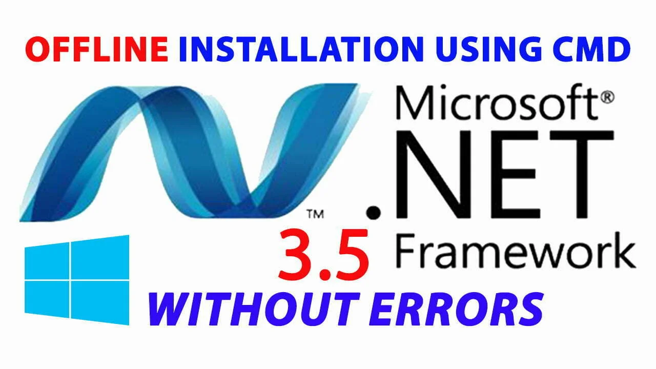 How to Install Net Framework 3.5 on Windows 10 Offline Installer