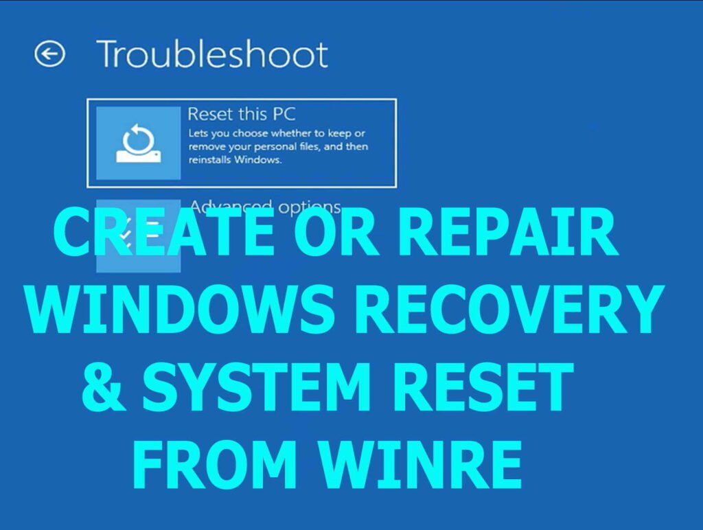 Repair or create Windows Recovery using USB