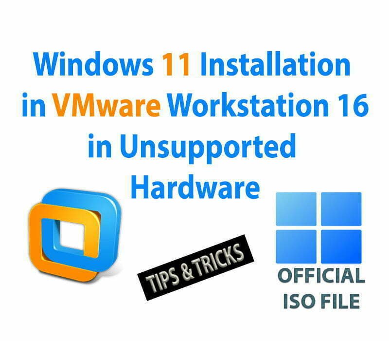 Install Windows 11 in VMware Workstation in Unsupported Hardware