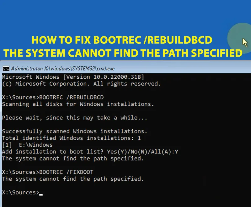 Fix BootRec RebuildBCD The System Cannot Find the Path Specified